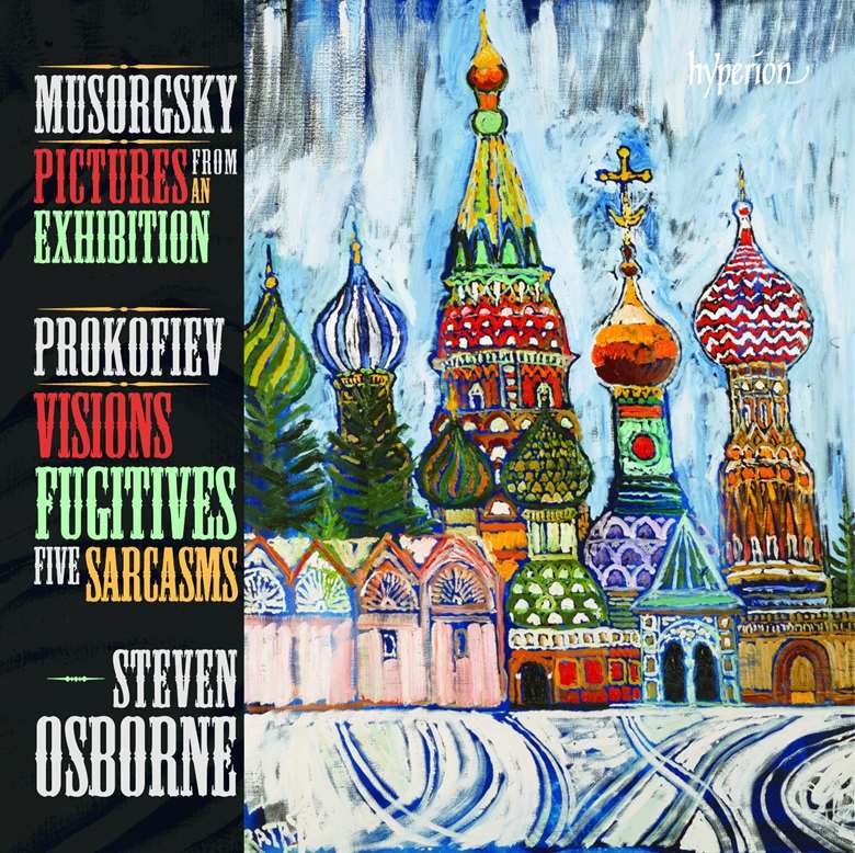 Steven Osborne's recording of Mussorgsky and Prokofiev (Hyperion CDA67896)
