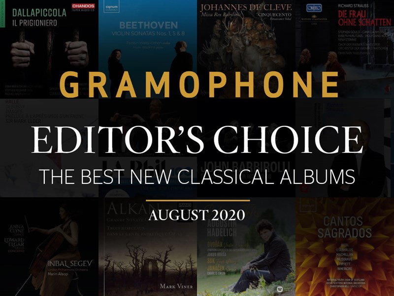 The best new classical albums Editor's Choice, August 2020 Gramophone