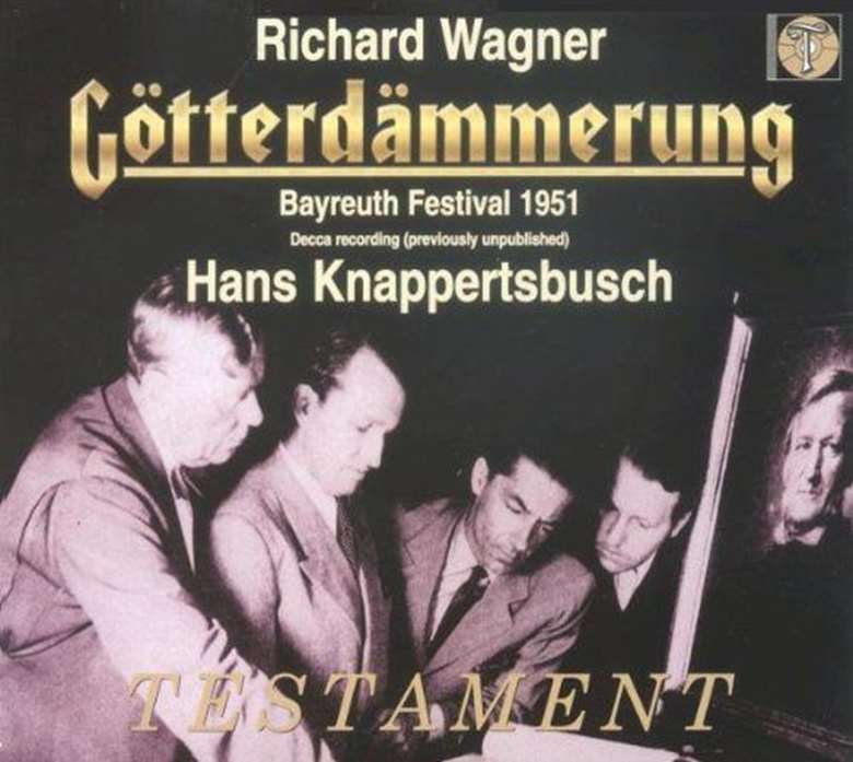 Knappertsbusch's recording of Götterdämmerung: a Gramophone Award-winner in 2000