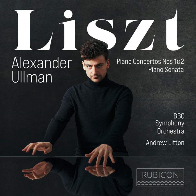 Liszt Piano Concertos Nos 1 & 2. Piano Sonata   Alexander Ullman