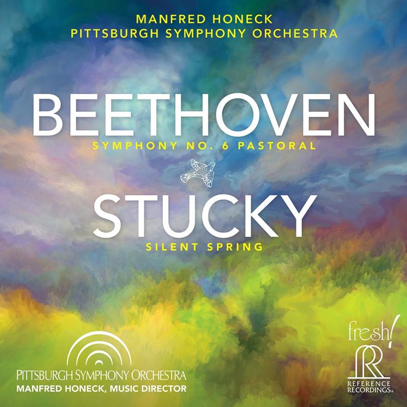 Beethoven Symphony No 6 Stucky Silent Spring   Pittsburgh Symphony Orchestra