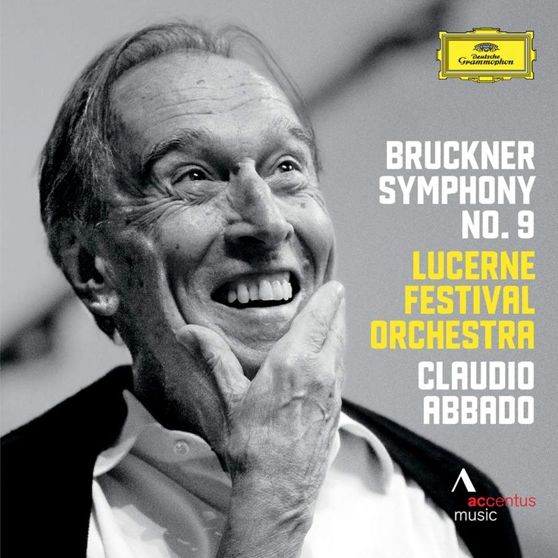 Bruckner Symphony No 9  Lucerne Festival Orchestra / Claudio Abbado