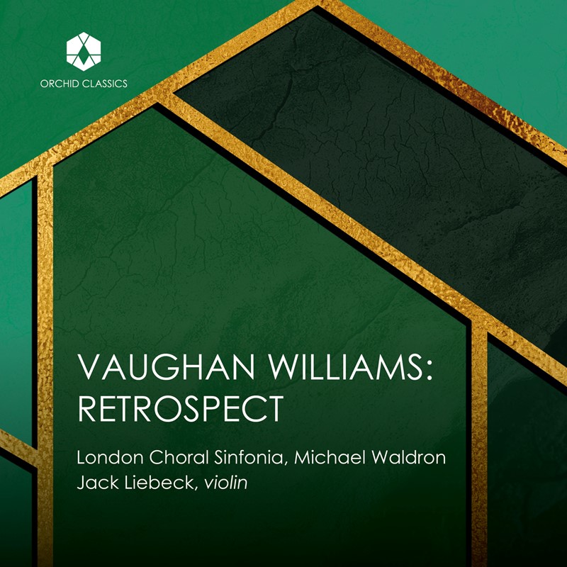 Vaughan Williams ‘Retrospect’