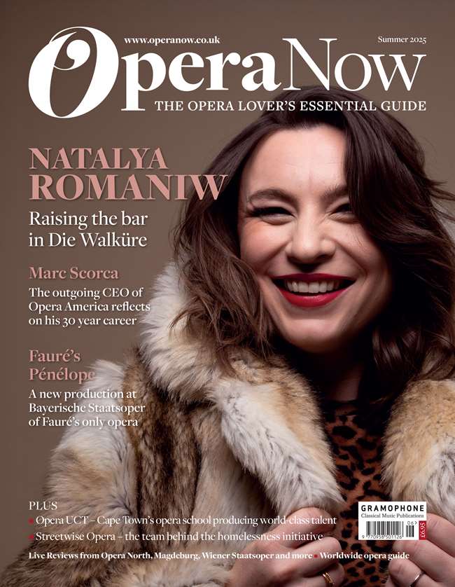 Opera Now - Summer 2025