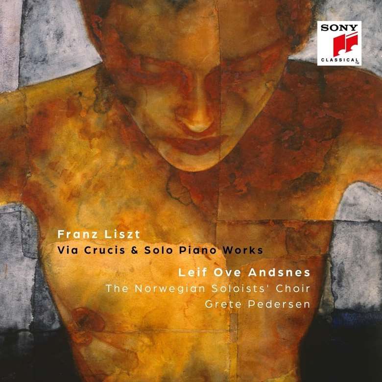 Via Crucis, S53. Six Consolations, S172. Harmonies poétiques et religieuses, S173 – No 8, Miserere, d’après Palestrina; No 9, Andante lagrimoso  Leif Ove Andsnes pf Sony Classical 19802 85667-2