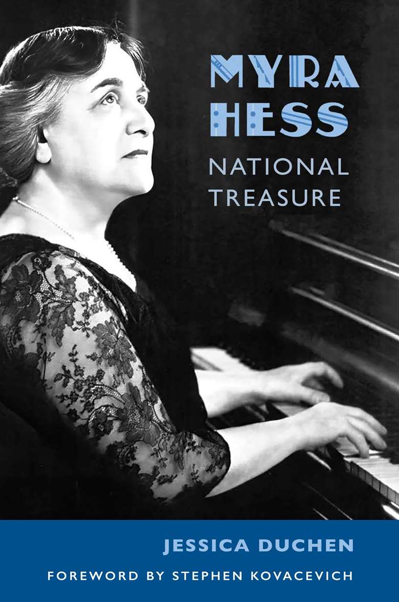 Myra Hess – National Treasure Jessica Duchen Kahn & Averill, 408pp